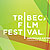 Sutra počinje Tribeca Film Festival